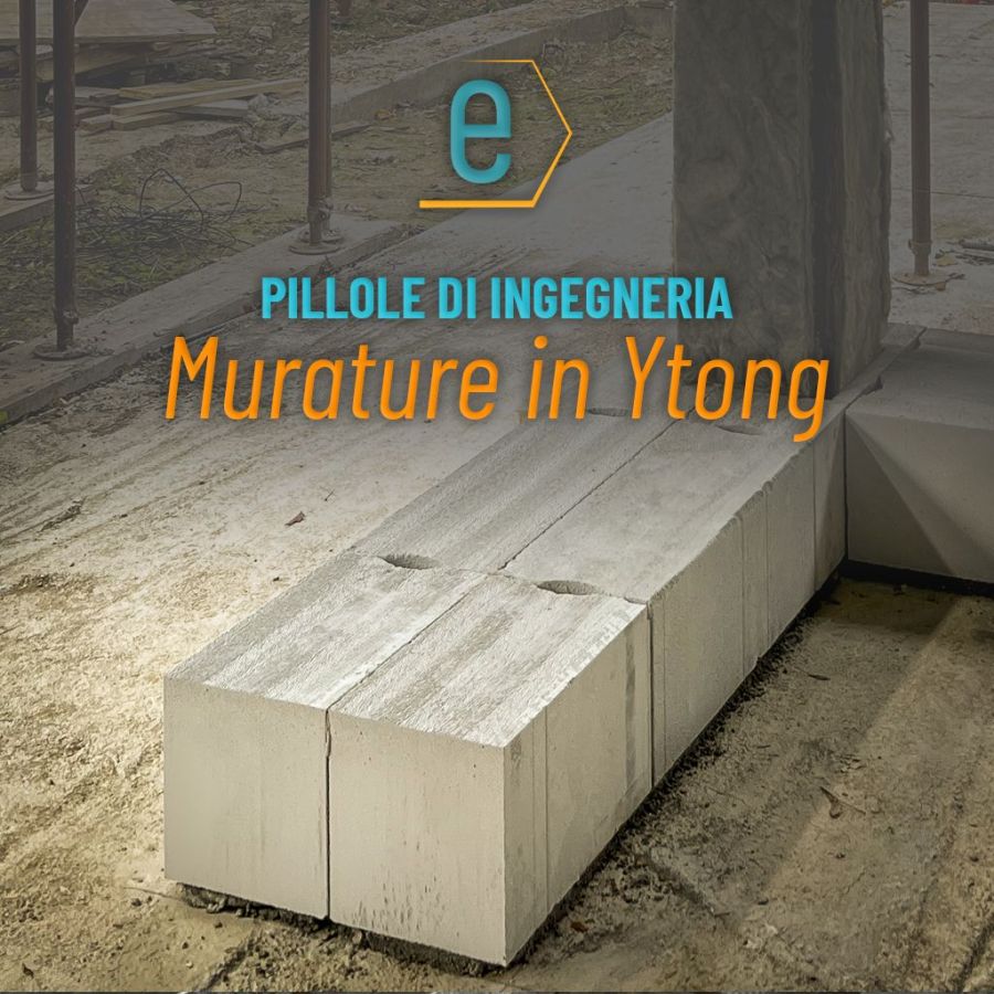 Pillole di Ingegneria: Murature in Ytong